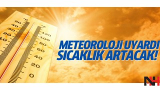 Sıcak hava dalgası geliyor
